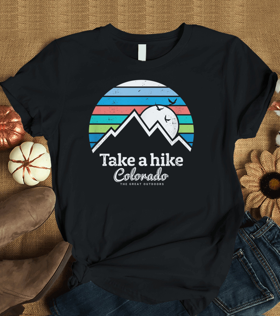 Take A Hike Colorado The Great Outdoors Mountain and Stripes T-Shirt