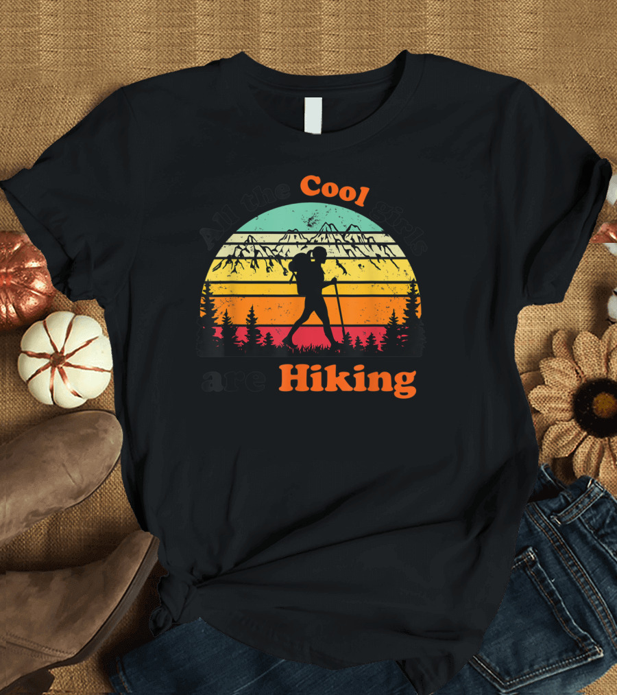 All The Cool Girls Are Hiking Vintage Retro Mountains Sunset T-Shirt