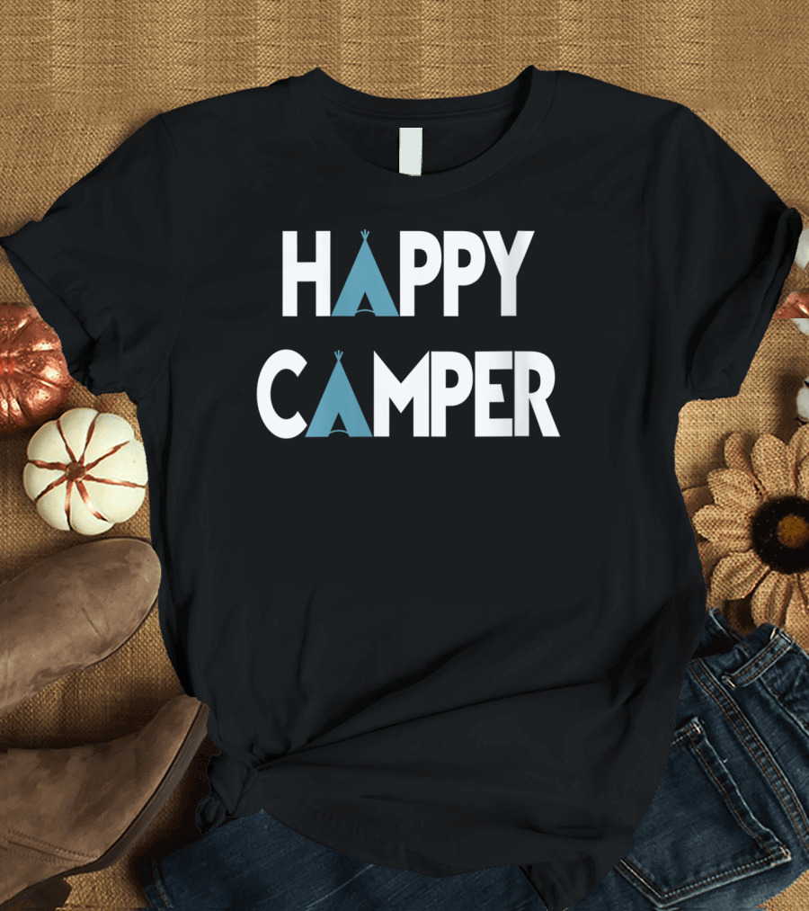 Happy Camper Tipi Tent T-Shirt
