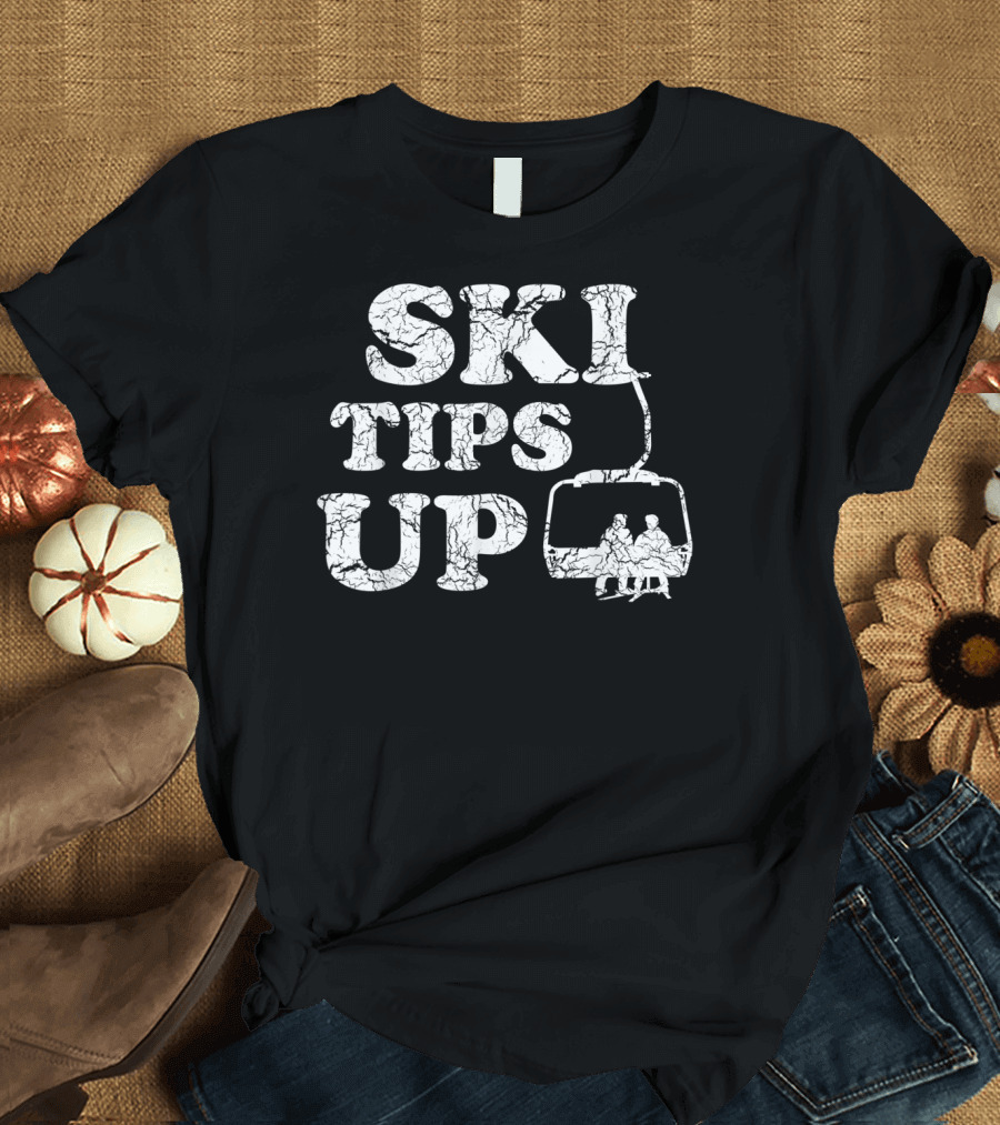 Ski Tips Up Ski Lift Adventure T-Shirt