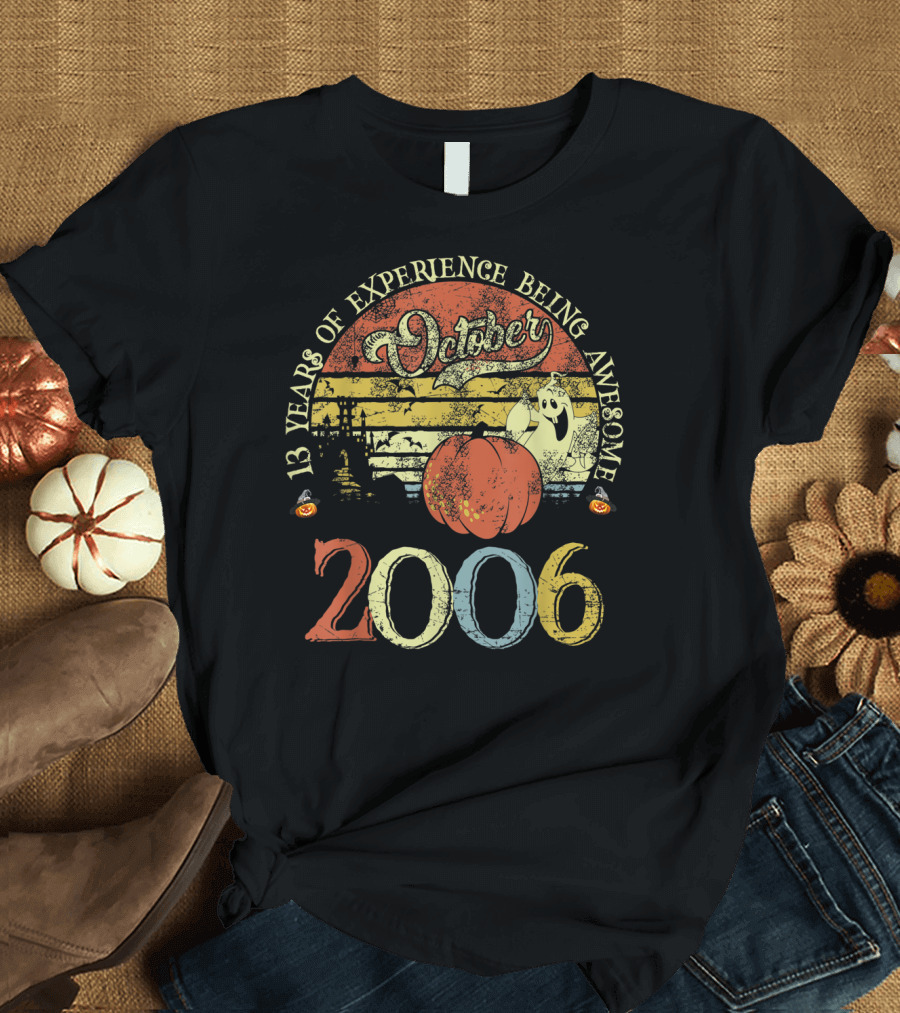 13 Years of Experience Being Awesome October 2006 Vintage Pumpkin Ghost T-Shirt