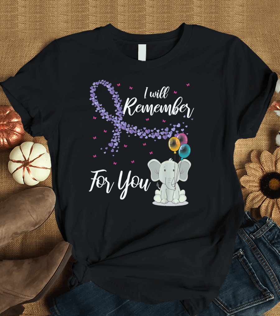 I Will Remember For You Elephant with Balloons Alzheimer Awareness T-Shirt