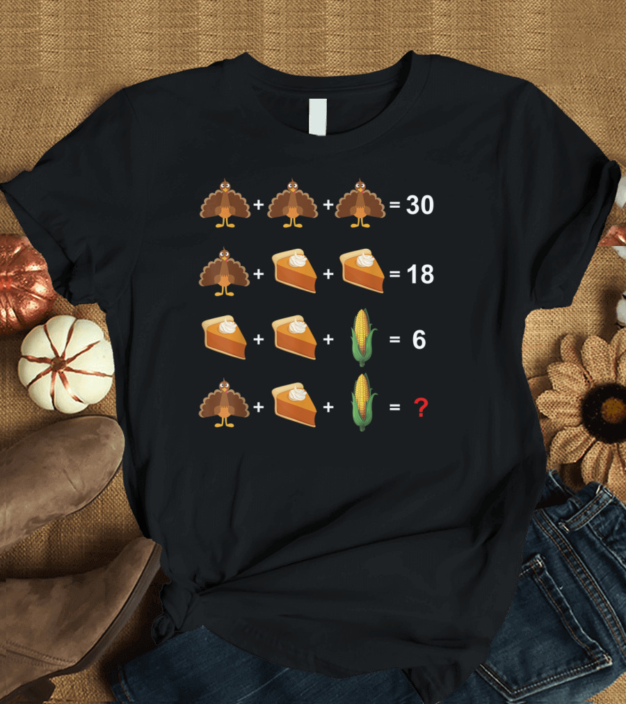 Math Teacher And Geeks Thanksgiving Kawaii Turkey Pie Corn Puzzle T-Shirt