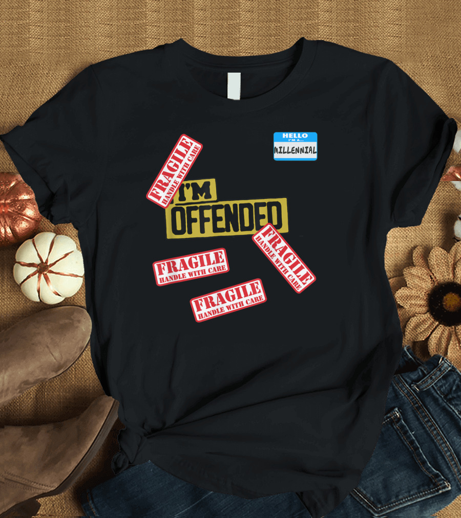 Millennial I'm Offended Fragile Handle with Care Funny Candy T-Shirt