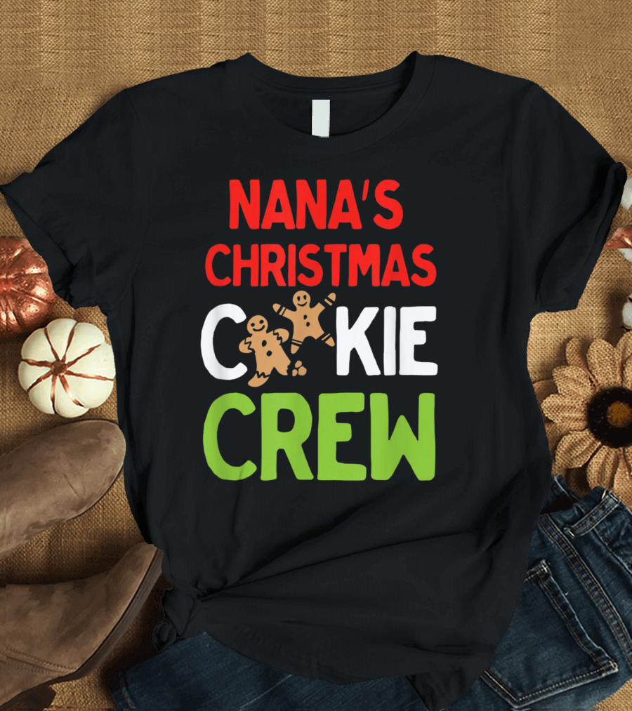 Nana's Christmas Cookie Crew Gingerbread Holiday T-Shirt