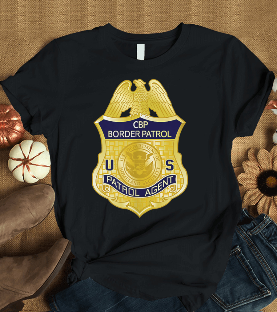 CBP Border Patrol U.S. Department of Homeland Security Patrol Agent Badge T-Shirt