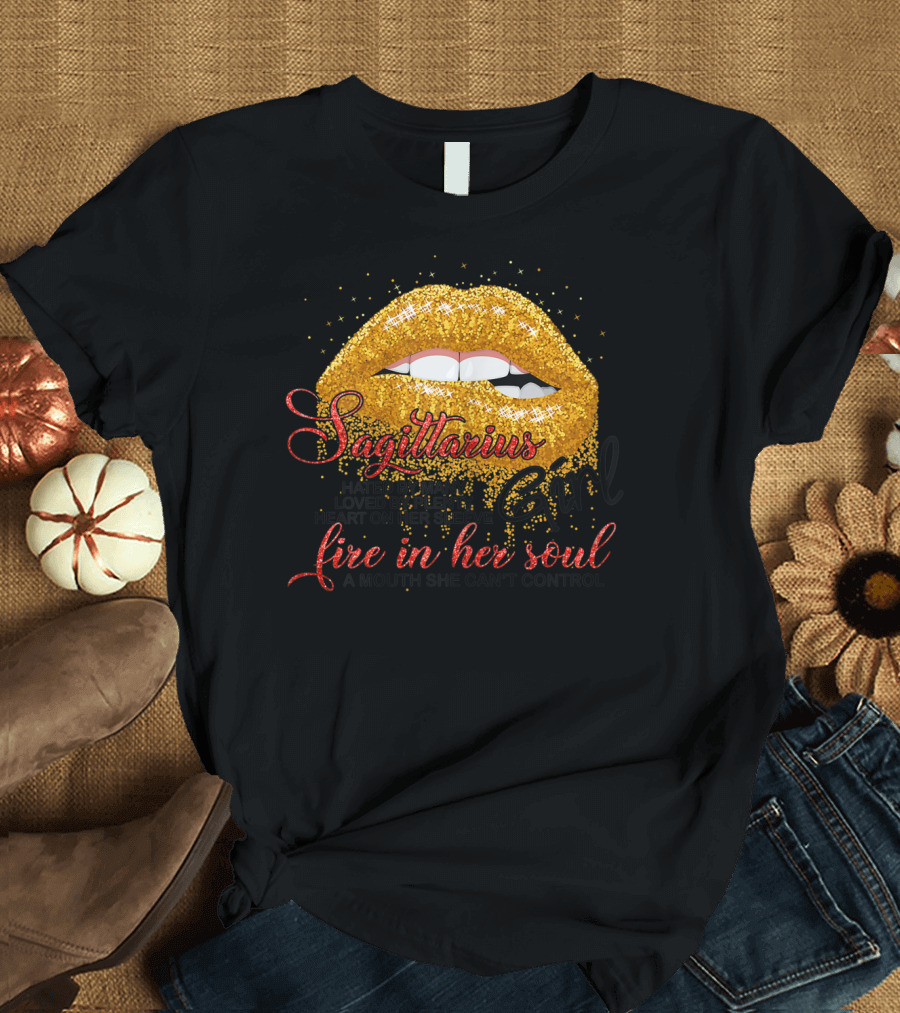 Sagittarius Girl Hated By Many Loved By Plenty Fire in Her Soul T-Shirt