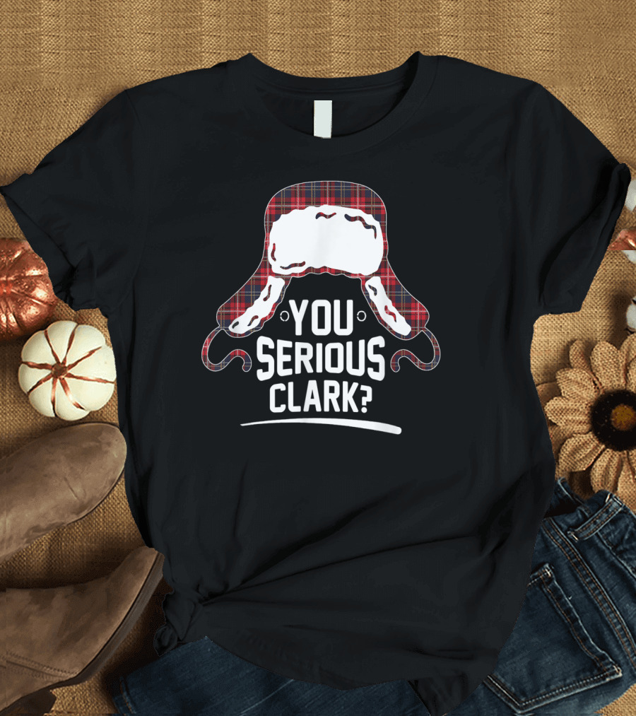 You Serious Clark Christmas Vacation Hat Plaid T-Shirt