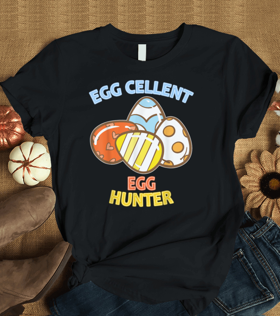 Eggcellent Egg Hunter Colorful Easter Eggs T-Shirt