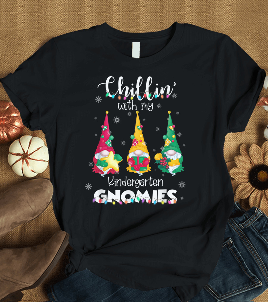 Chillin' With My Kindergarten Gnomies Christmas Lights Festive Gnome Trio T-Shirt