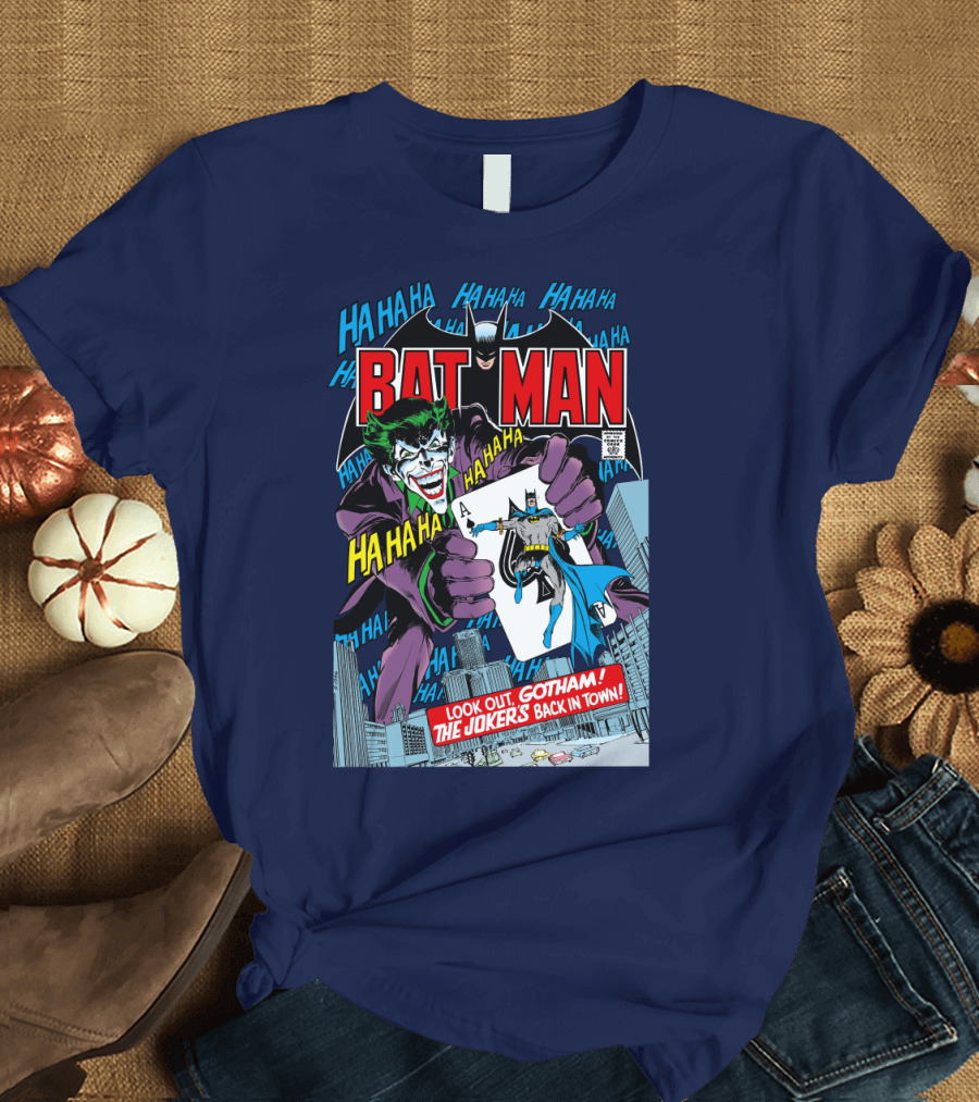 BATMAN Look Out Gotham The Joker's Back in Town HA HA HA T-Shirt