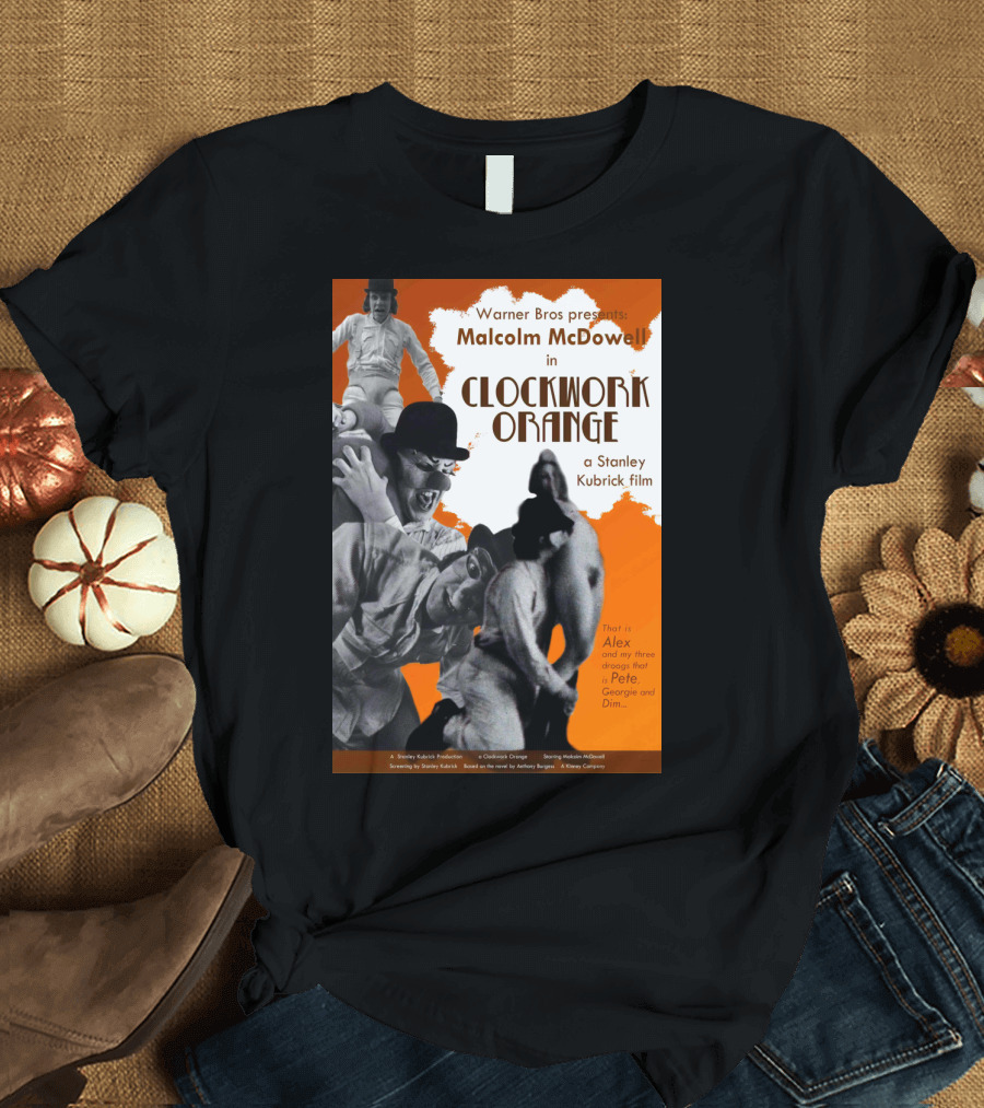 Warner Bros Presents Malcolm McDowell in A Clockwork Orange a Stanley Kubrick Film T-Shirt
