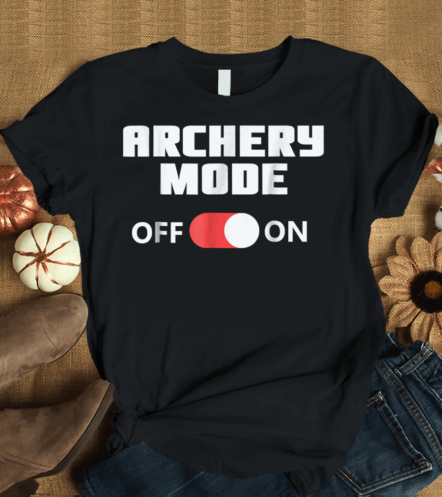 Archery Mode On Off Button Archery USA Bow Hunting Arrows Tar T-Shirt