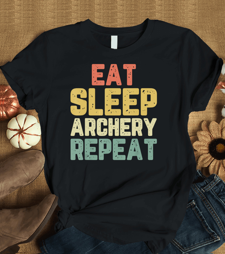 Eat Sleep Archery Repeat Funny Cool Ret Archery Lovers T-Shirt