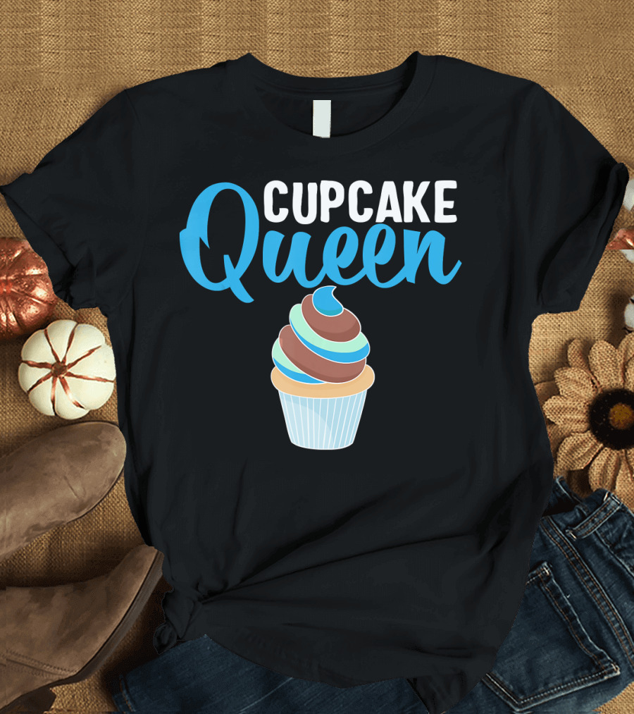 Cupcake Queen Funny Cute Baking Baker T-Shirt