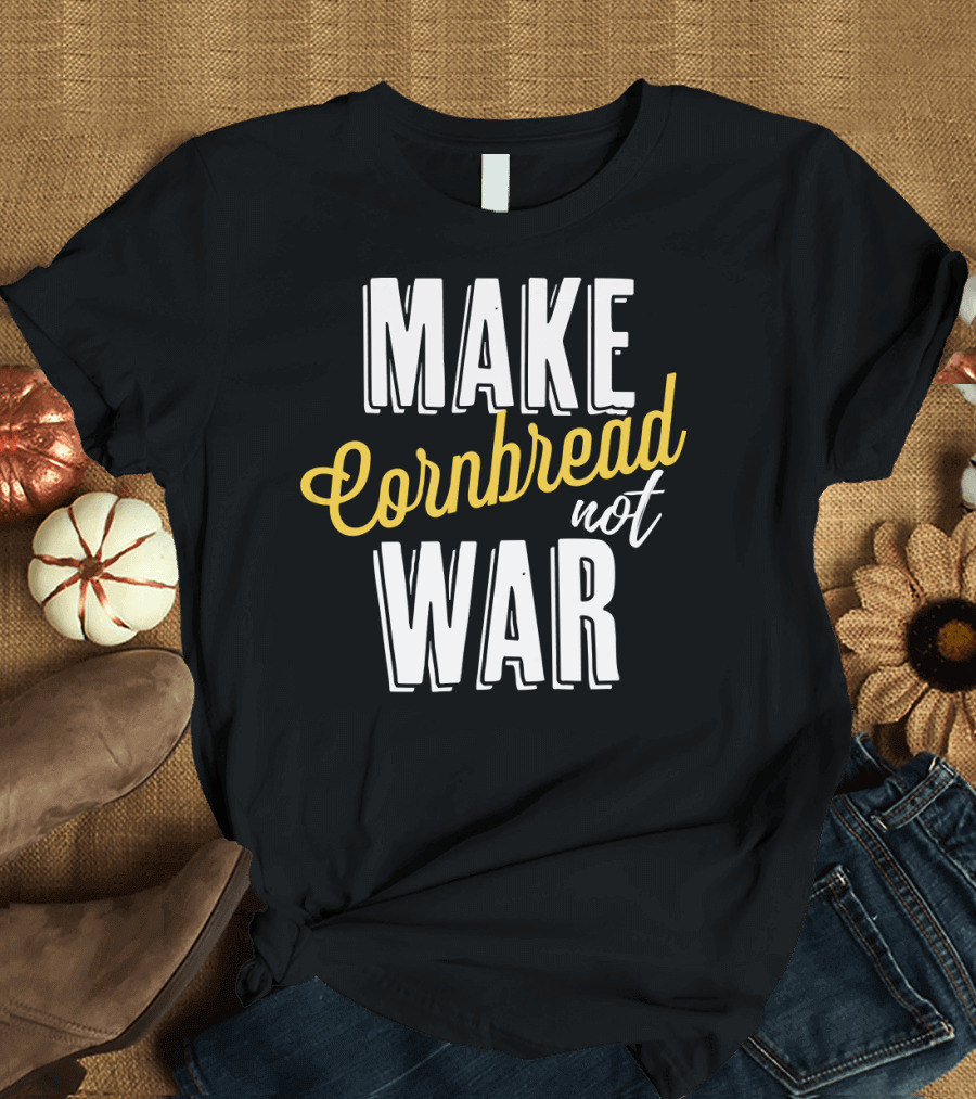 Make Cornbread Not War Bold Vintage T-Shirt