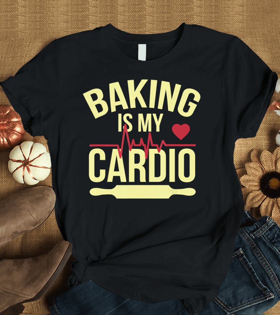 Baking Is My Cardio Heartbeat Rolling Pin Funny Baking T-Shirt