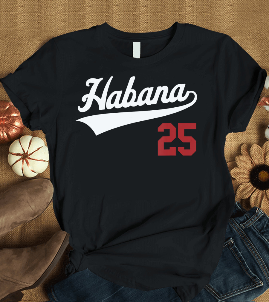 Habana 25 Baseball Camiseta Havana Cuba T-Shirt