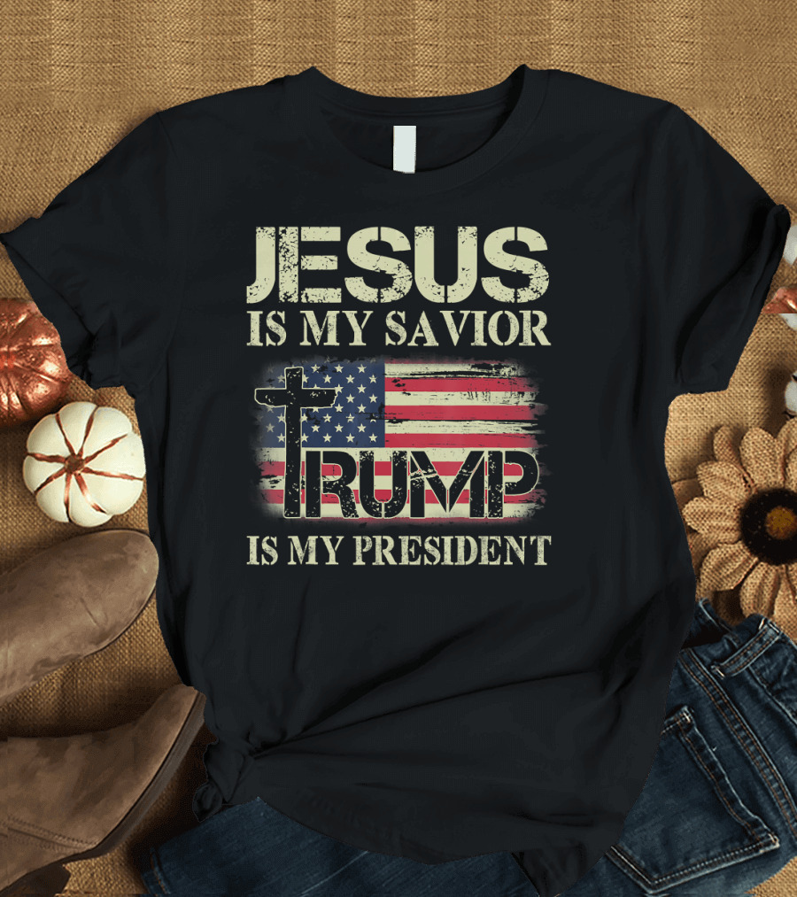Jesus Is My Savior Trump Is My President USA Flag Cross T-Shirt