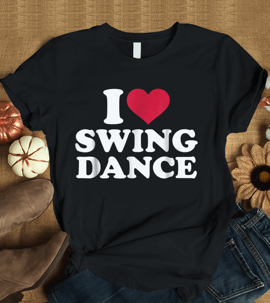 I Love Swing Dance Heart Icon Enthusiast T-Shirt