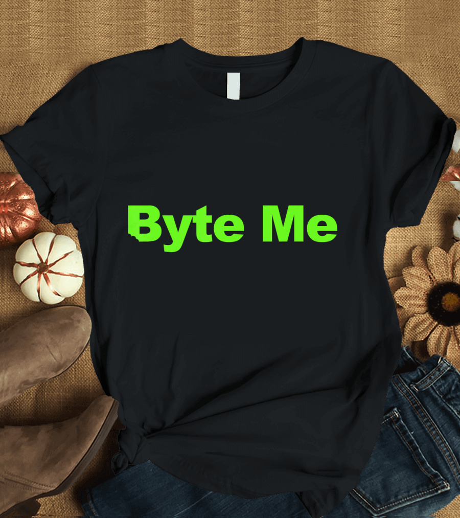Byte Me Funny Computer Science Pun Software Humor T-Shirt