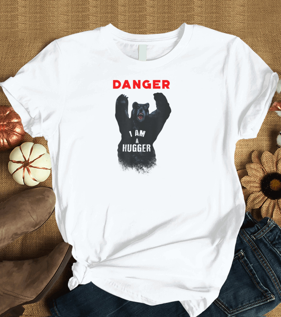 Danger Grizzly Bear I'm a Hugger T-Shirt