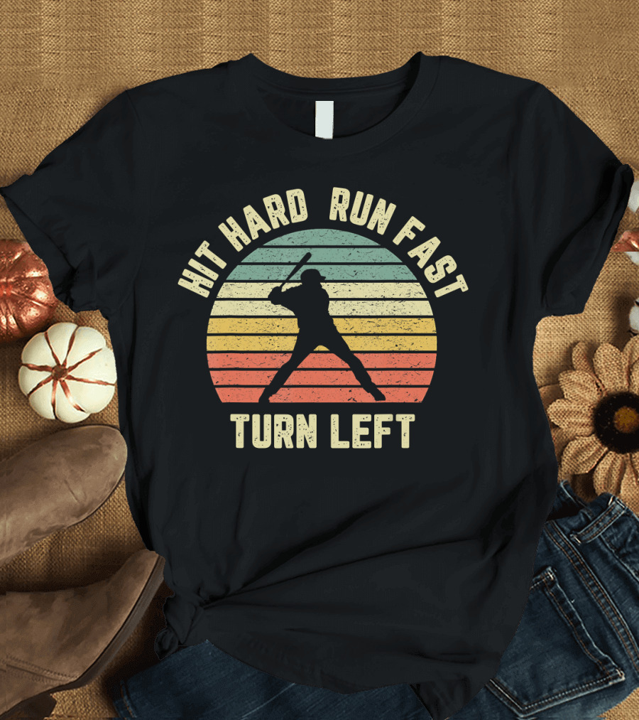 Hit Hard Run Fast Turn Left Vintage Baseball Player Retro Stripes T-Shirt