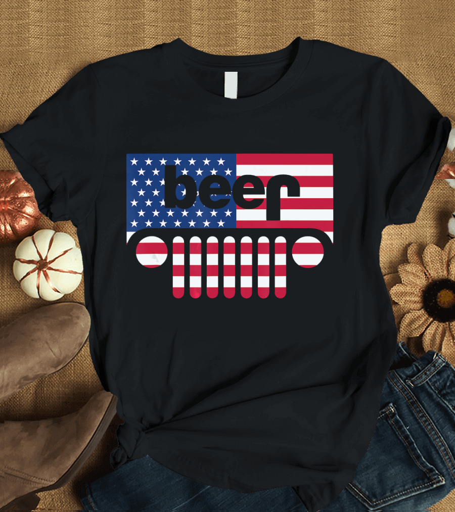 Jeep Beer Funny American Flag Jeep American Flag Beer T-Shirt