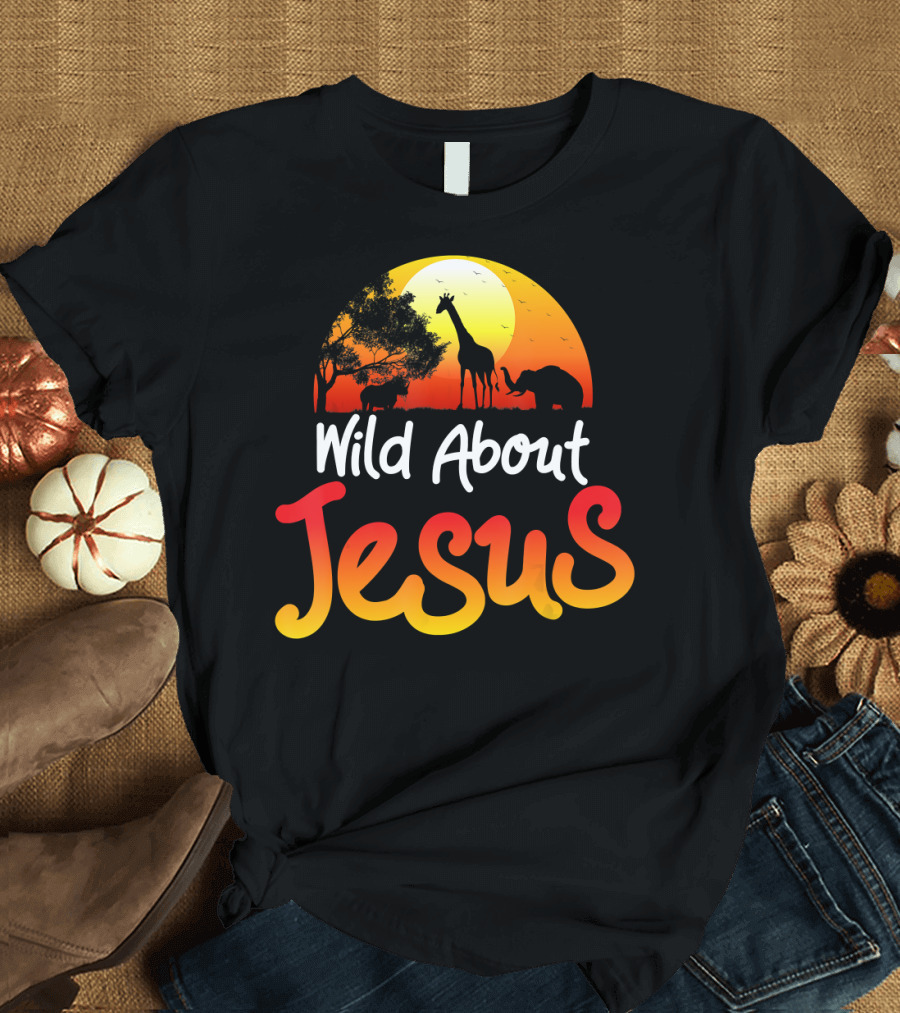 Wild About Jesus African Sunset Safari Wildlife T-Shirt