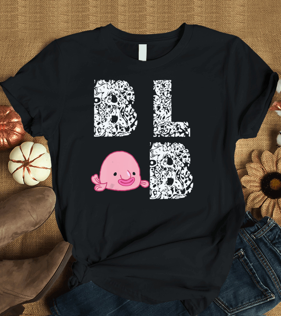 Blob Fish Blobfish Ugly Fish Sea Life BLB T-Shirt
