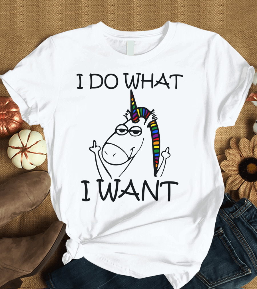 I Do What I Want Unicorn Rainbow Middle Finger T-Shirt