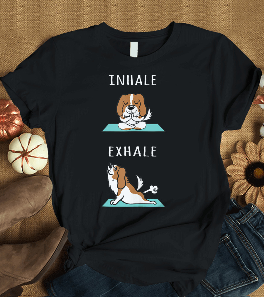 Cavalier King Charles Spaniel Yoga Inhale Exhale T-Shirt