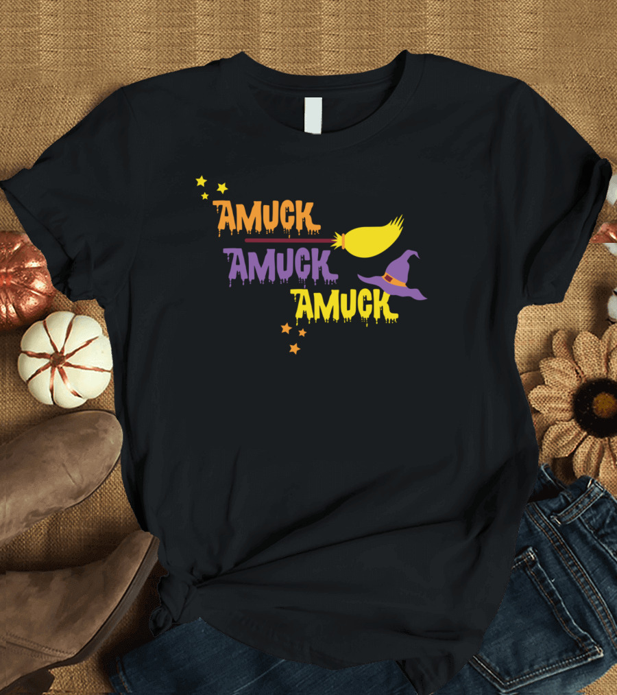 Amuck Amuck Amuck Witches Hat Broomstick Stars T-Shirt