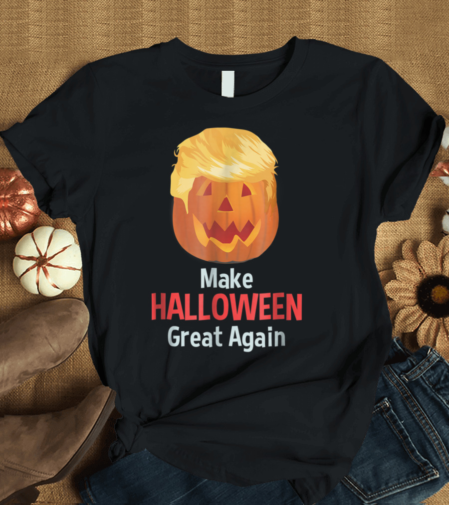Make Halloween Great Again Pumpkin Jack O'Lantern Hair T-Shirt