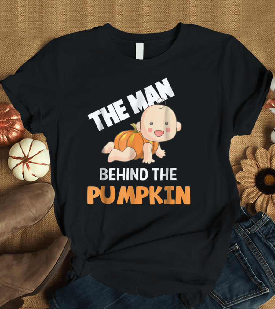 The Man Behind The Pumpkin Funny Halloween Baby Pumpkin Costume T-Shirt