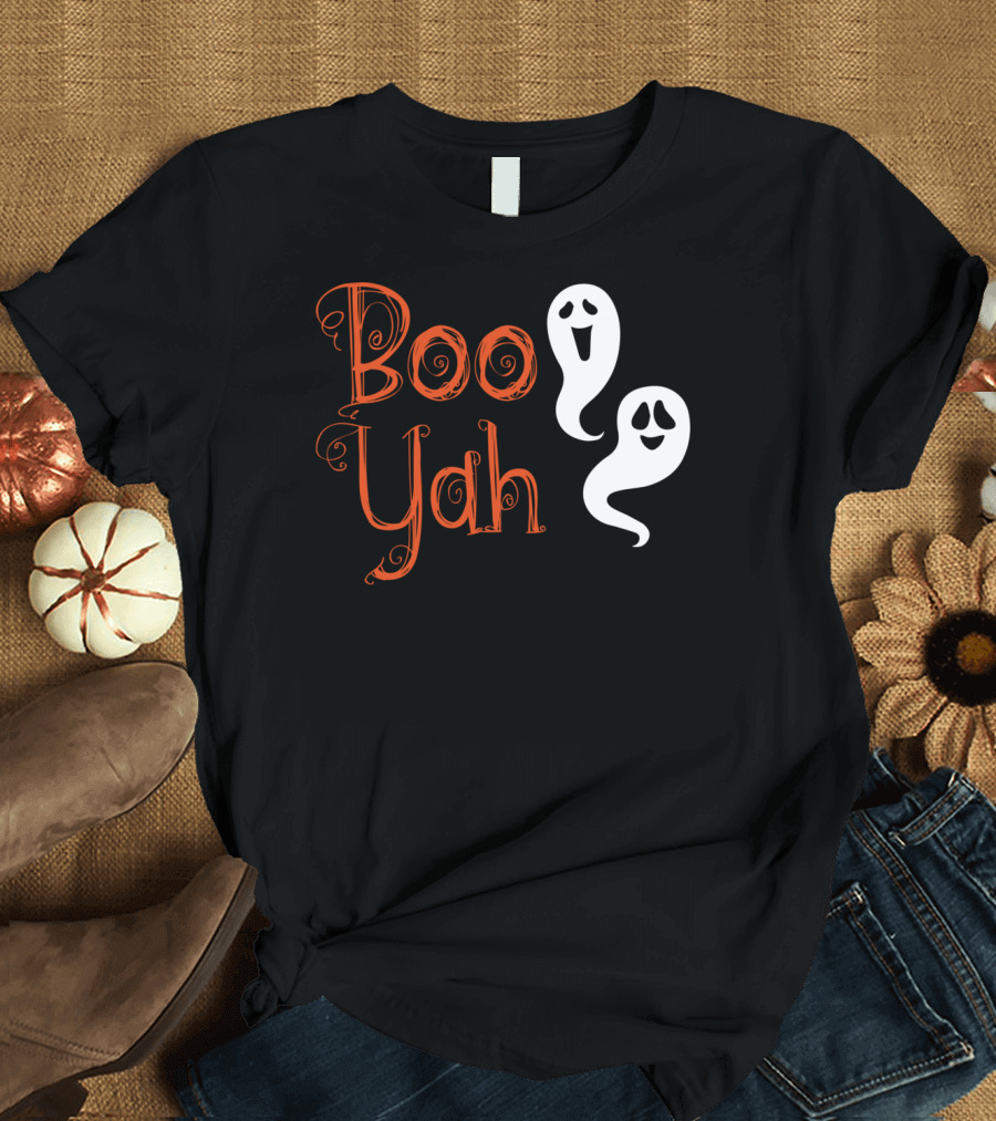 Boo Yah Ghost For Ghost Lovers T-Shirt