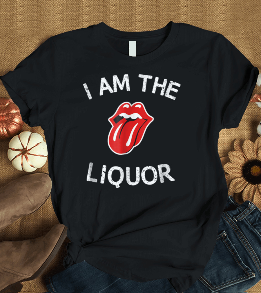I Am The Liquor Halloween Alcohol Drinking Rolling Stones Tongue T-Shirt