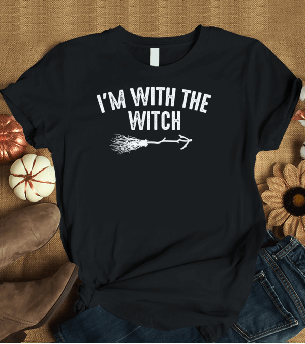 T-Shirt: I'm With The Witch Halloween Broomstick Arrow T-Shirt I'm With The Witch Halloween Broomstick Arrow T-Shirt