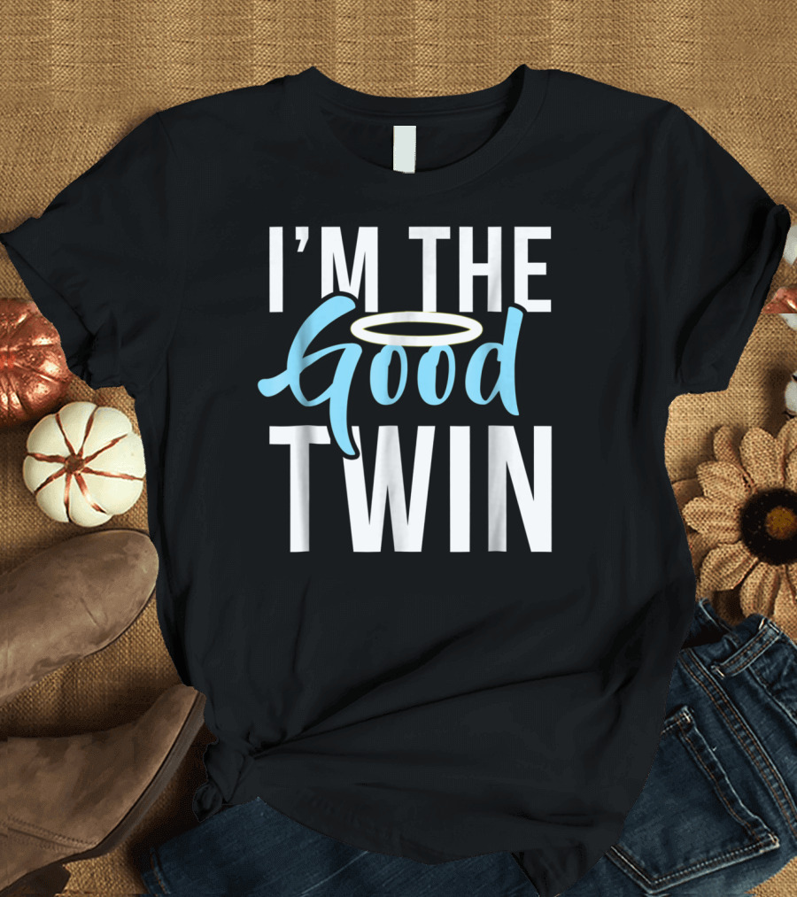 I'm The Good Twin Angelic Humor Halloween T-Shirt