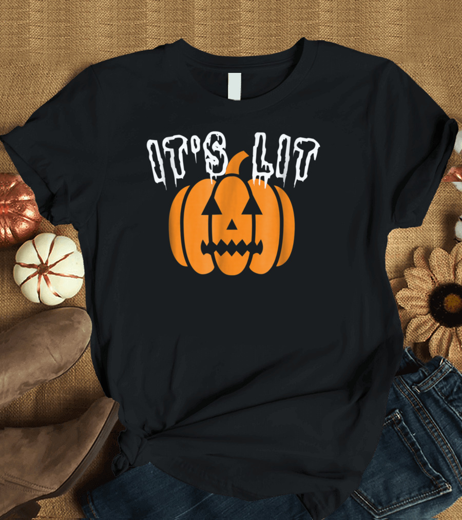 It's Lit Pumpkin Funny Halloween Party Jack-O'-Lantern T-Shirt