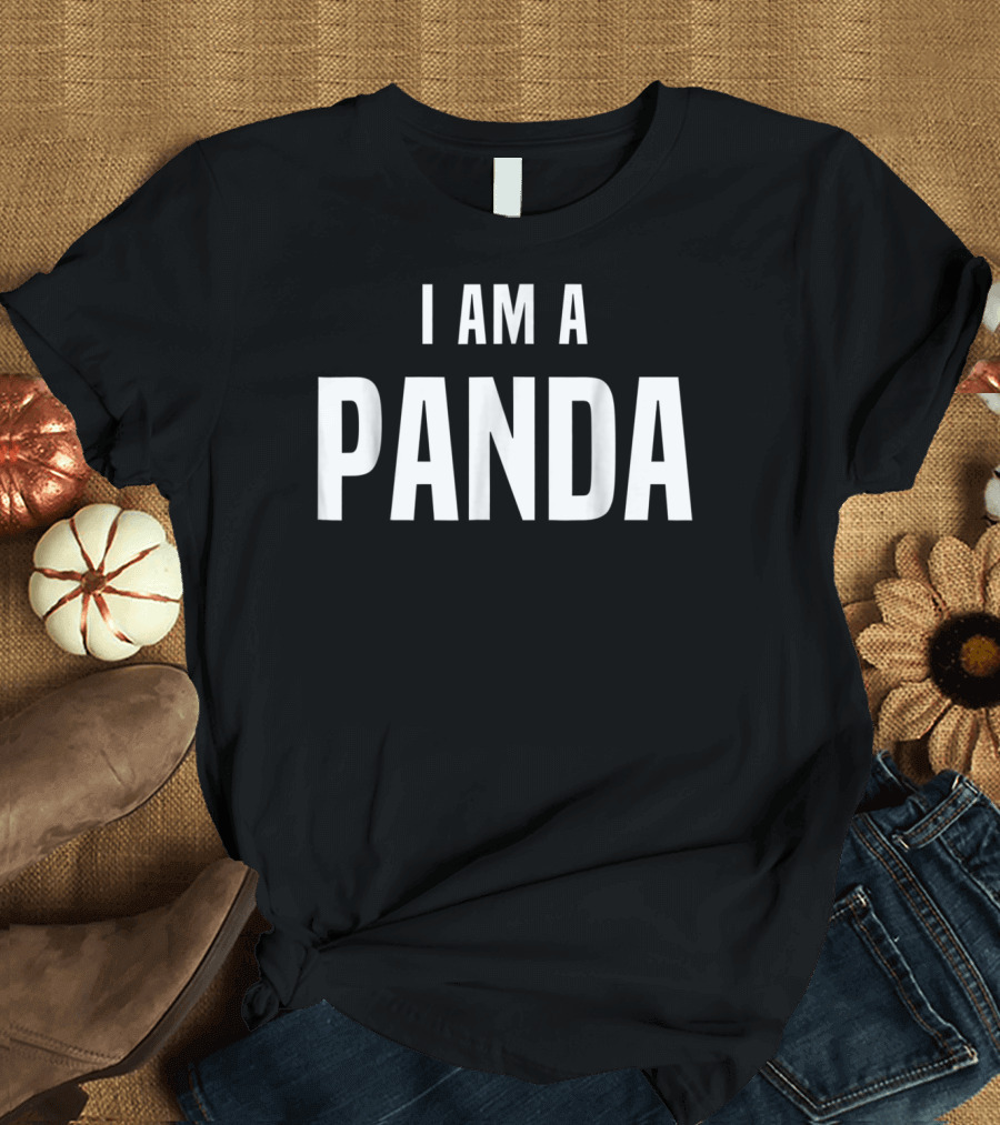 I Am A Panda Costume Easy Simple Halloween T-Shirt