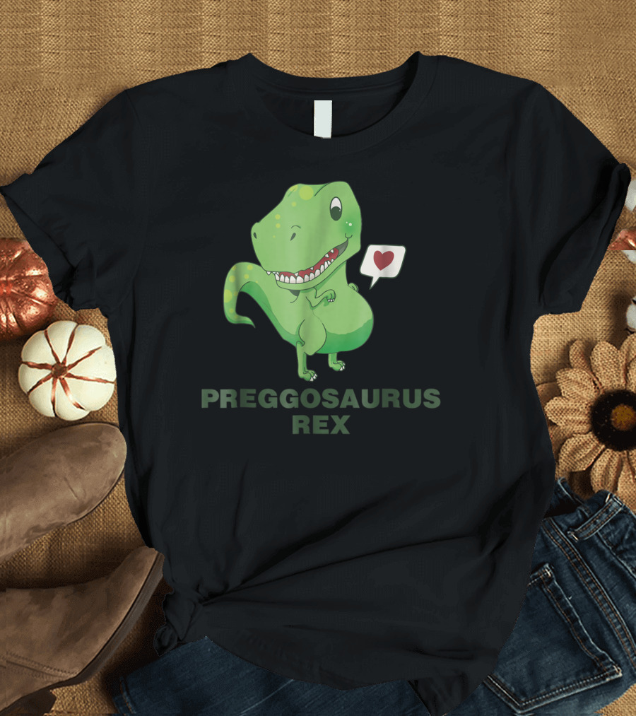 Preggosaurus Rex Funny Dinosaur Heart Speech Bubble T-Shirt