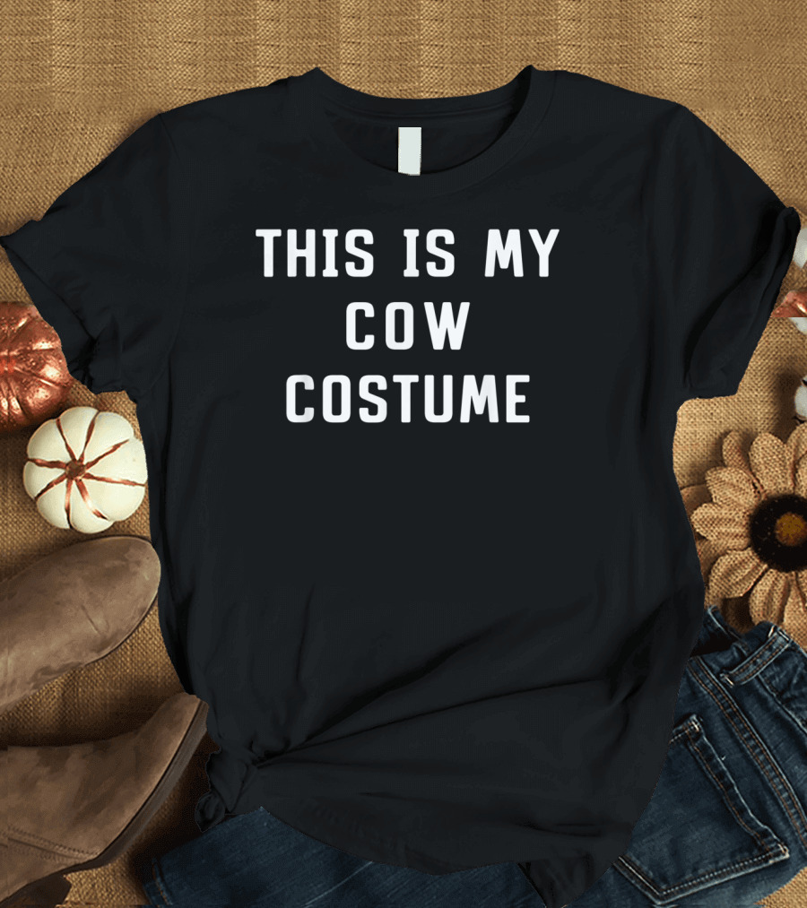 THIS IS MY COW COSTUME T-Shirt