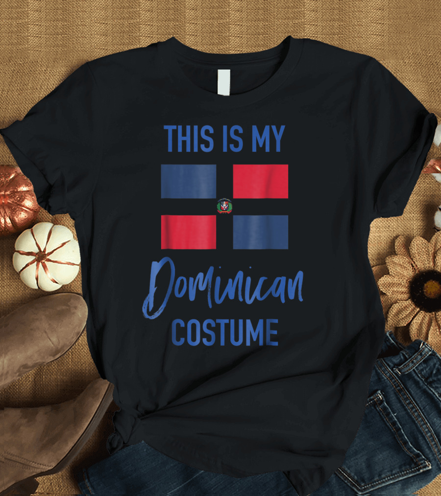This Is My Dominican Costume T-Shirt