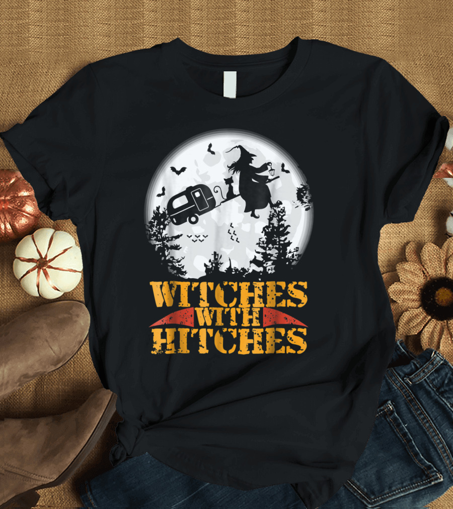 Witches With Hitches Funny Camping Moonlit Night Adventure T-Shirt