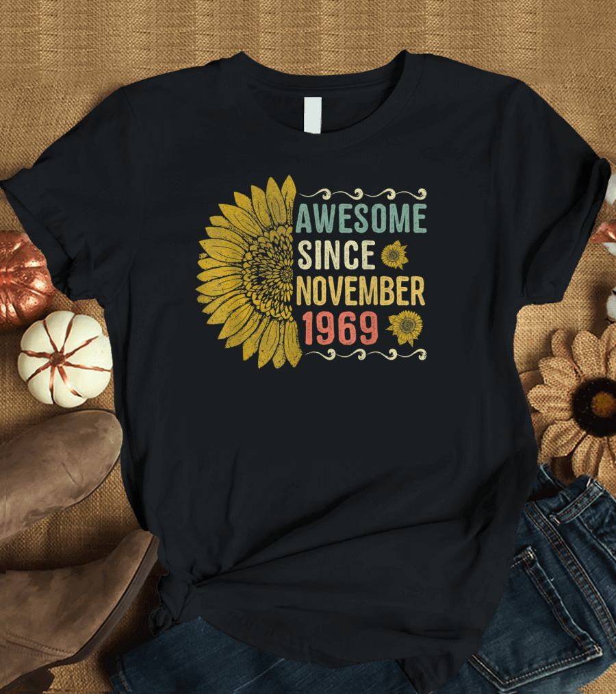 Awesome Since November 1969 Sunflower Birthday T-Shirt