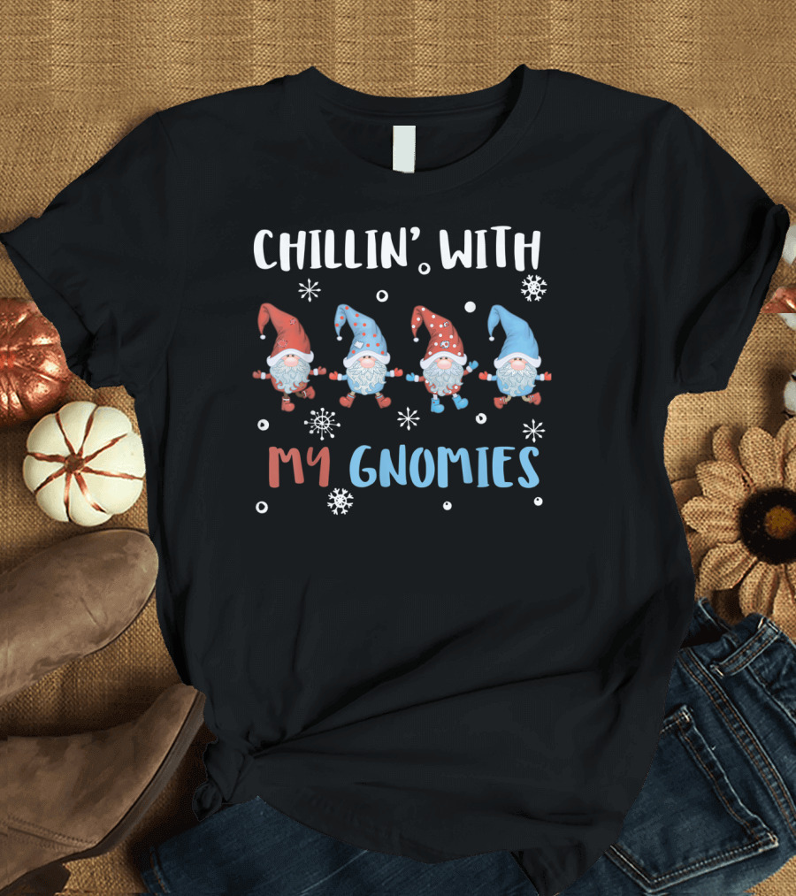 Chillin With My Gnomies Christmas Tomte Gnome Festive Snowflakes T-Shirt