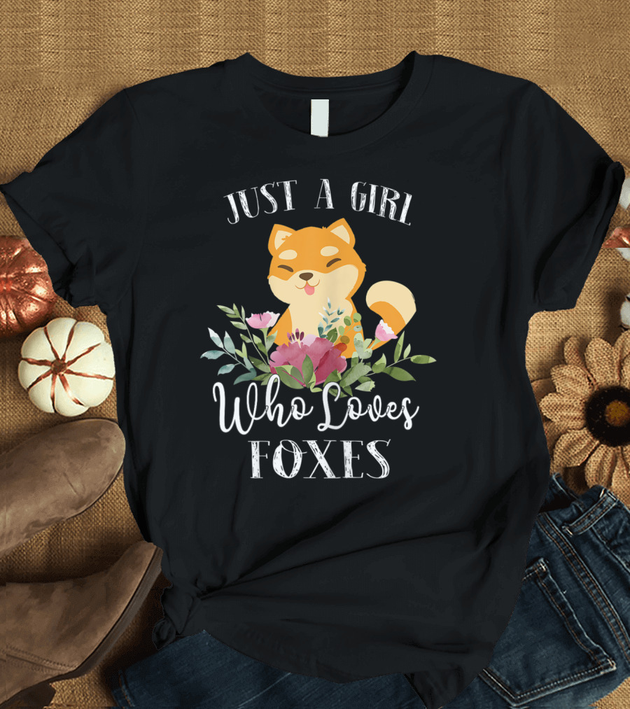Just a Girl Who Loves Foxes Charming Floral Fox T-Shirt
