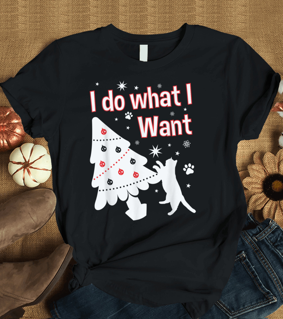 I Do What I Want Christmas Tree Funny Cat Paw Prints Snowflakes T-Shirt