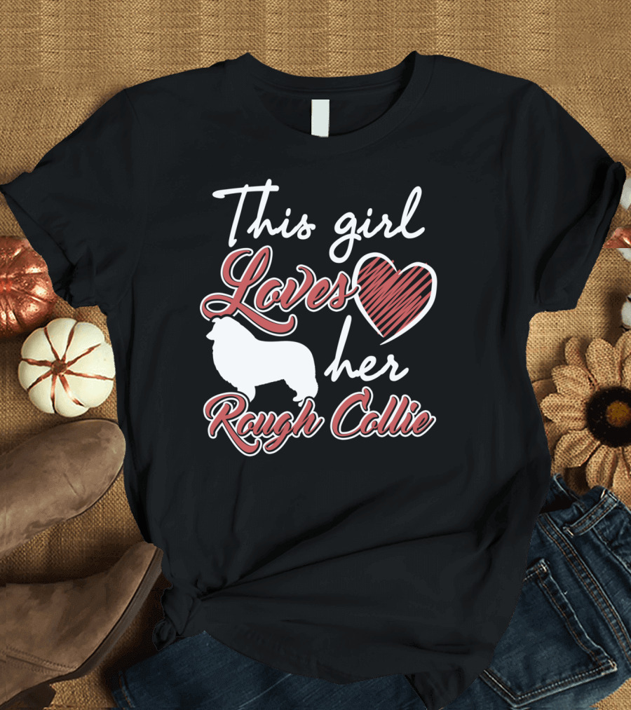 This Girl Loves Her Rough Collie Heart T-Shirt